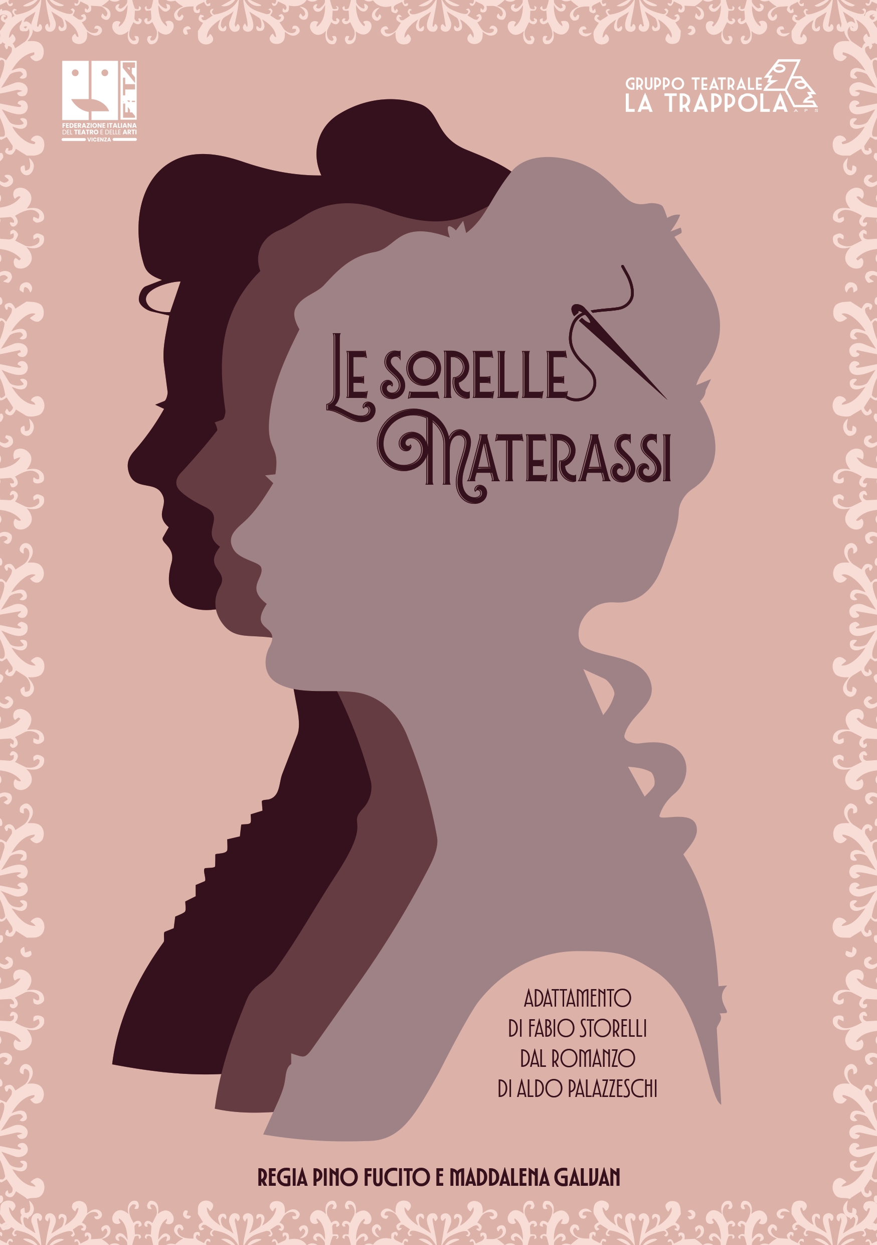 Le sorelle Materassi_Locandina Locandina "Ti ucciderò fino a farti morire" La Trappola